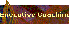 Executive Coaching